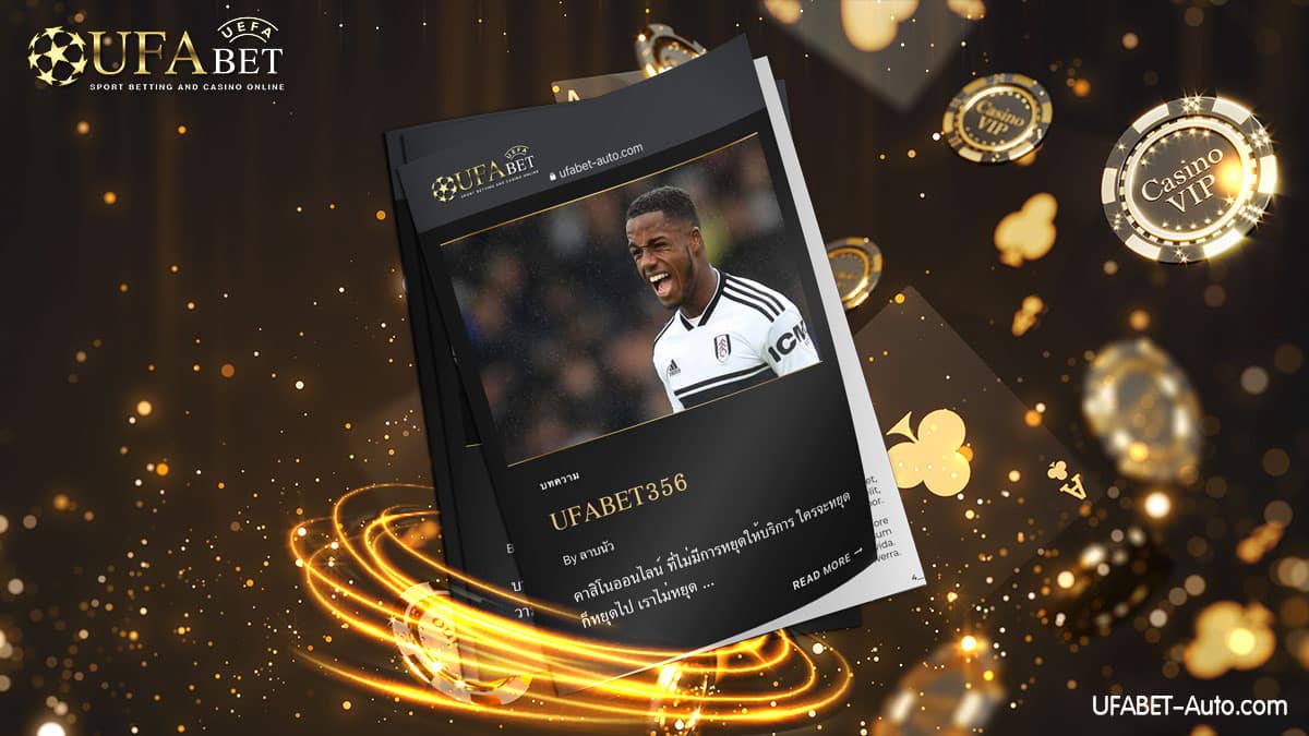 UFABET356-คาสิโนออนไลน์-2