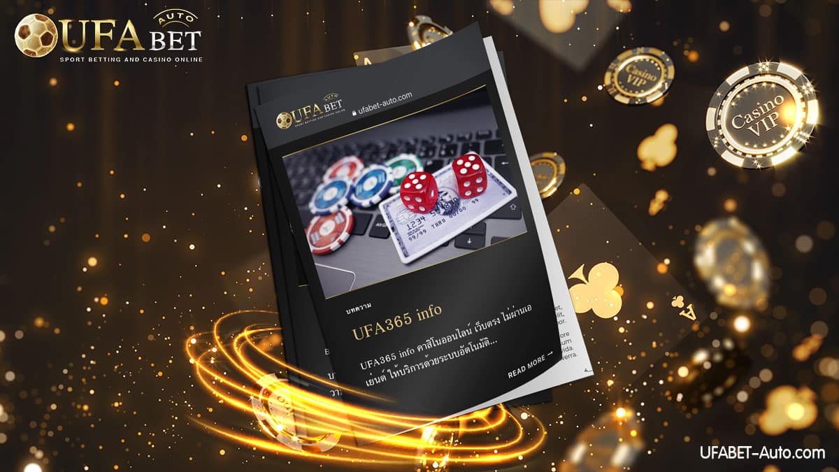 UFA365 info คาสิโนออนไลน์ เว็บตรง 2022